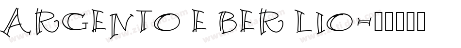 Argento e Ber lio字体转换